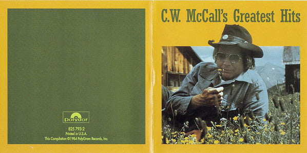 C.W. McCall : C.W. McCall's Greatest Hits (CD, Comp, RE, RM)