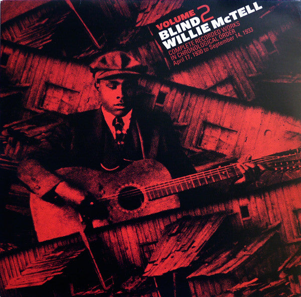 Blind Willie McTell : Volume 2 (Complete Recorded Works In Chronological Order April 17, 1930 To September 14, 1933) (LP, Comp)