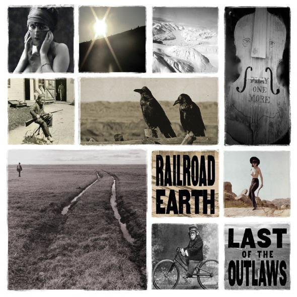 Railroad Earth : Last Of The Outlaws (Album)