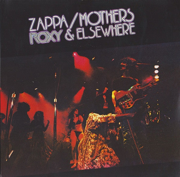 Frank Zappa / The Mothers : Roxy & Elsewhere (LP,Album,Reissue,Remastered)