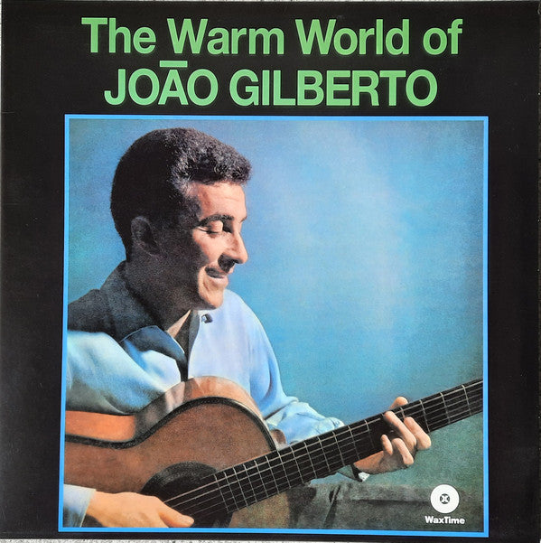 João Gilberto : The Warm World Of João Gilberto (LP,Compilation,Limited Edition,Reissue)