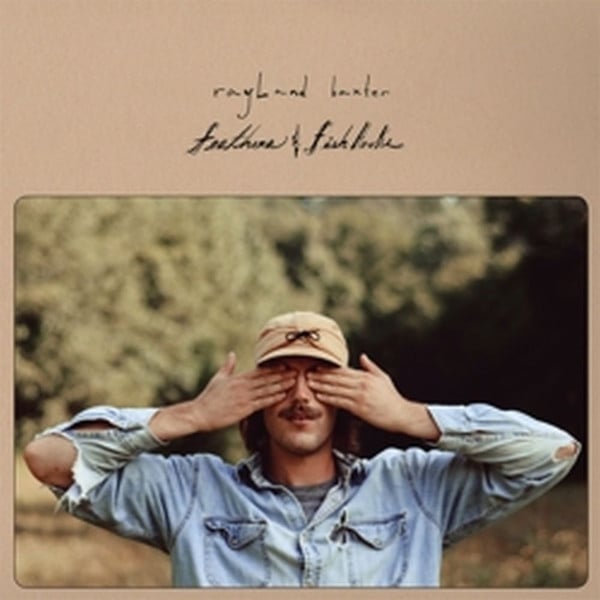 Rayland Baxter : Feathers & Fishhooks (LP,Album)