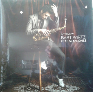 Bart Wirtz Feat. Sean Jones (2) : Interview (LP)