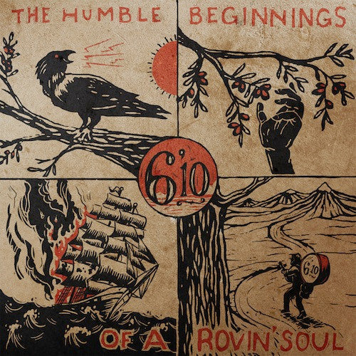 6'10 : The Humble Beginnings Of A Rovin' Soul (LP,Limited Edition)