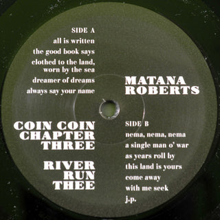 Matana Roberts : Coin Coin Chapter Three: River Run Thee (LP, Album)