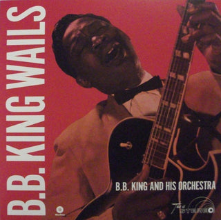 B.B. King Orchestra : B.B. King Wails (LP,Album,Reissue,Stereo)