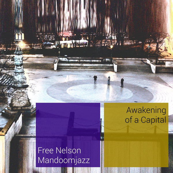 Free Nelson Mandoomjazz : Awakening Of A Capital (LP, Album)