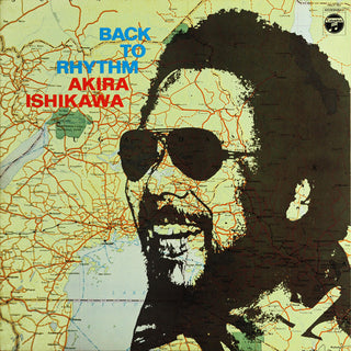 Akira Ishikawa = Akira Ishikawa : Back To Rhythm = バック・トゥー・リザム (LP,Album,Limited Edition,Reissue)