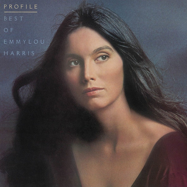 Emmylou Harris : Profile / Best Of Emmylou Harris (LP,Compilation,Reissue)