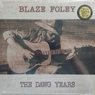 Blaze Foley : The Dawg Years (LP, Album, RE)