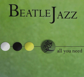 Beatle Jazz : All You Need (CD, Album)