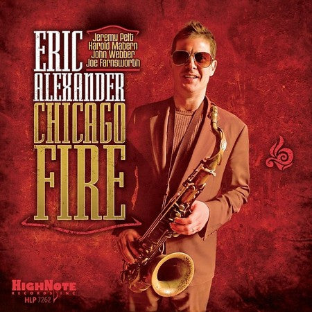 Eric Alexander : Chicago Fire (LP, Album)