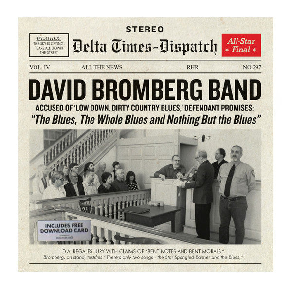 David Bromberg Band : The Blues, The Whole Blues, And Nothing But The Blues (LP, Album)