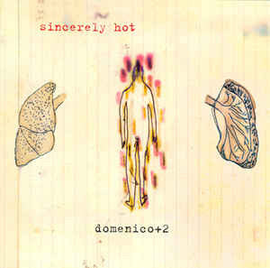 Domenico + 2 : Sincerely Hot (LP)