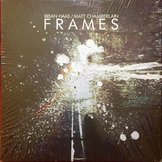 Brian Haas / Matt Chamberlain : Frames (LP, Album)