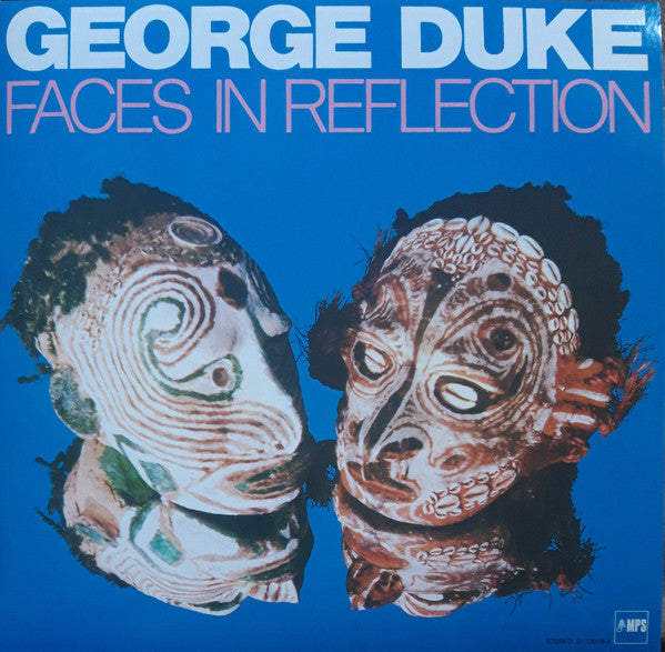 George Duke : Faces In Reflection (LP, Album, RE, RM, 180)