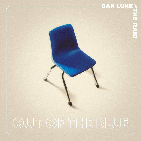 Dan Luke & The Raid : Out Of The Blue (LP, Album)