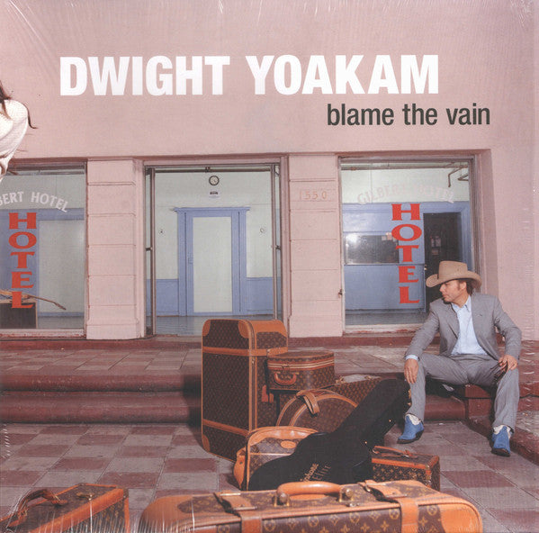 Dwight Yoakam : Blame The Vain (LP, Album, RE)