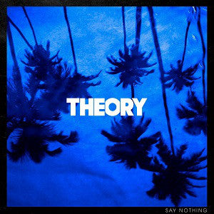 Theory Of A Deadman : Say Nothing (LP, Album)