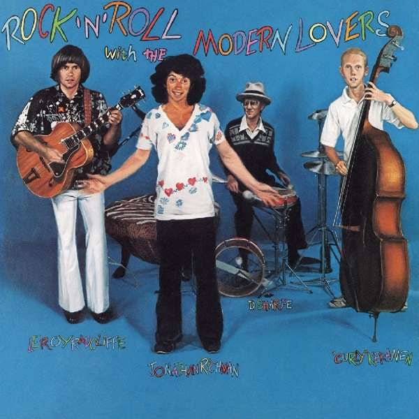 Jonathan Richman & The Modern Lovers : Rock 'N' Roll With The Modern Lovers (LP, Album, RE, 180)