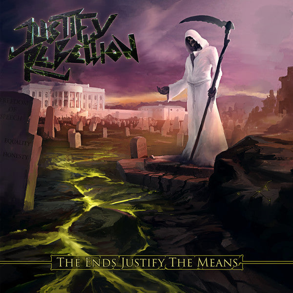Justify Rebellion : The Ends Justify The Means (LP)