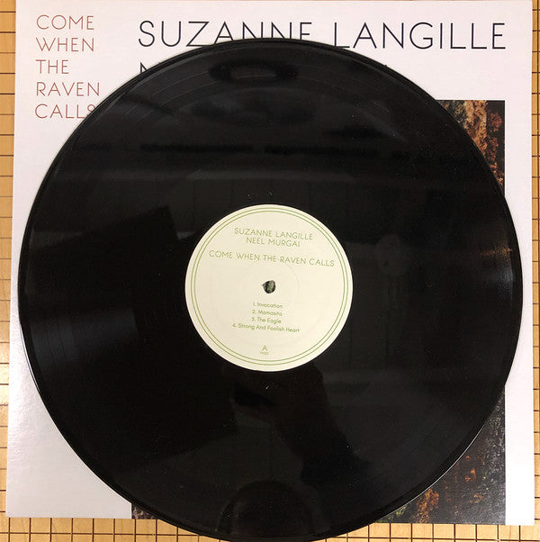 Suzanne Langille & Neel Murgai : Come When The Raven Calls (LP, Album)