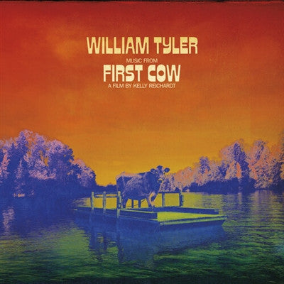 William Tyler : Music From First Cow  (LP, Album, Ltd)