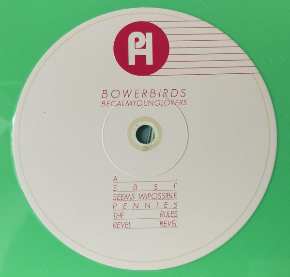 Bowerbirds : becalmyounglovers (LP, Album, Tea)