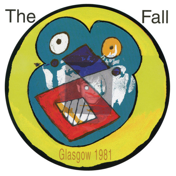 The Fall : Live From The Vaults Glasgow 1981 (LP, Album, RE)