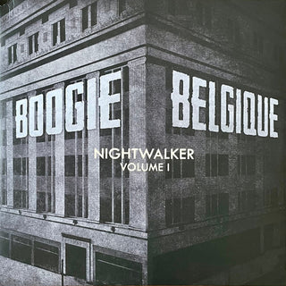 Boogie Belgique : Nightwalker (Volume 1) (2xLP)