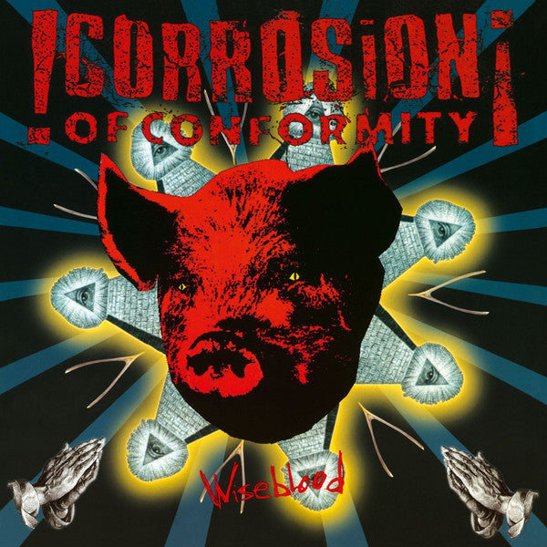 Corrosion Of Conformity : Wiseblood (2xLP, Album, RE, RP)