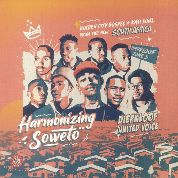 Diepkloof United Voice : Harmonizing Soweto: Golden City Gospel & Kasi Soul From The New South Africa (LP, Album)