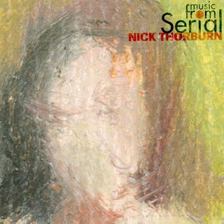 Nick Thorburn : Music From Serial (12", Album, RSD, Ltd)
