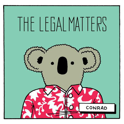 The Legal Matters : Conrad (LP)